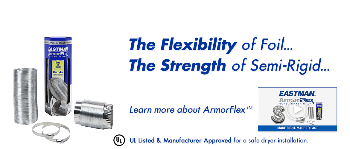 ArmorFlex offers the Flexibility of Foil and the Strength of semi-rigid ducts.